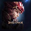 MU: Dark Epoch