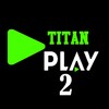 Titan Play 2